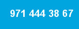 971 444 38 67